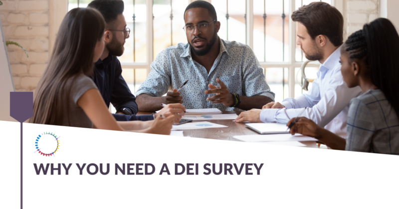 Why you need a DEI survey